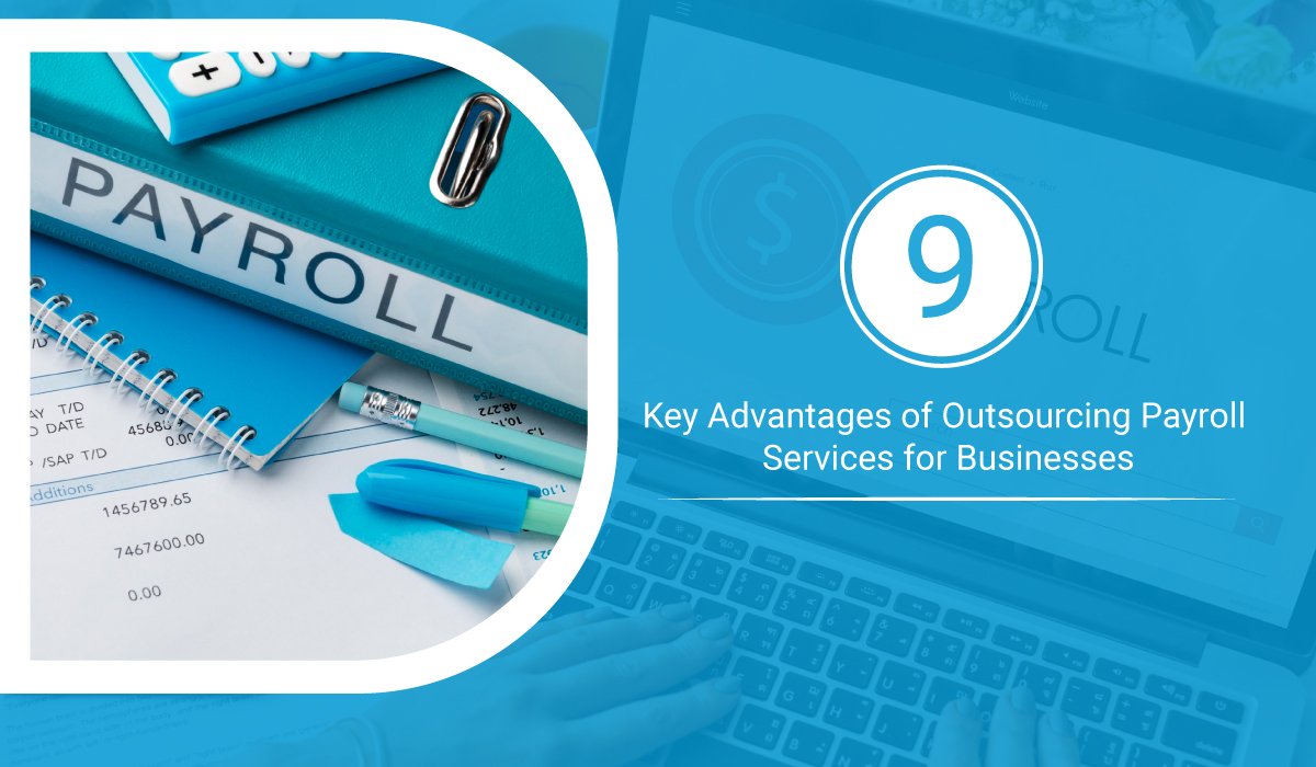 Advantages of Outsourcing Payroll Services