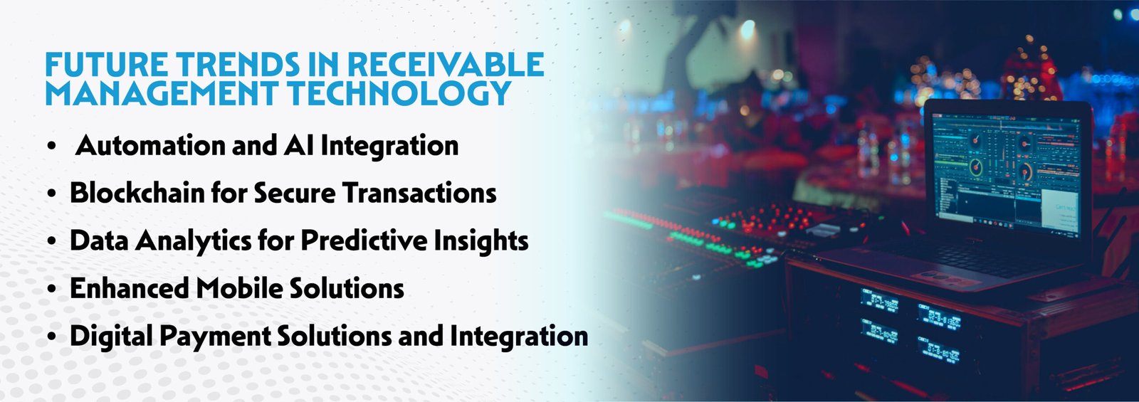 Future Trends in Receivable Management Technology